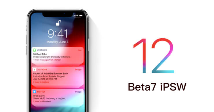 ios12 beta7 ipsw download