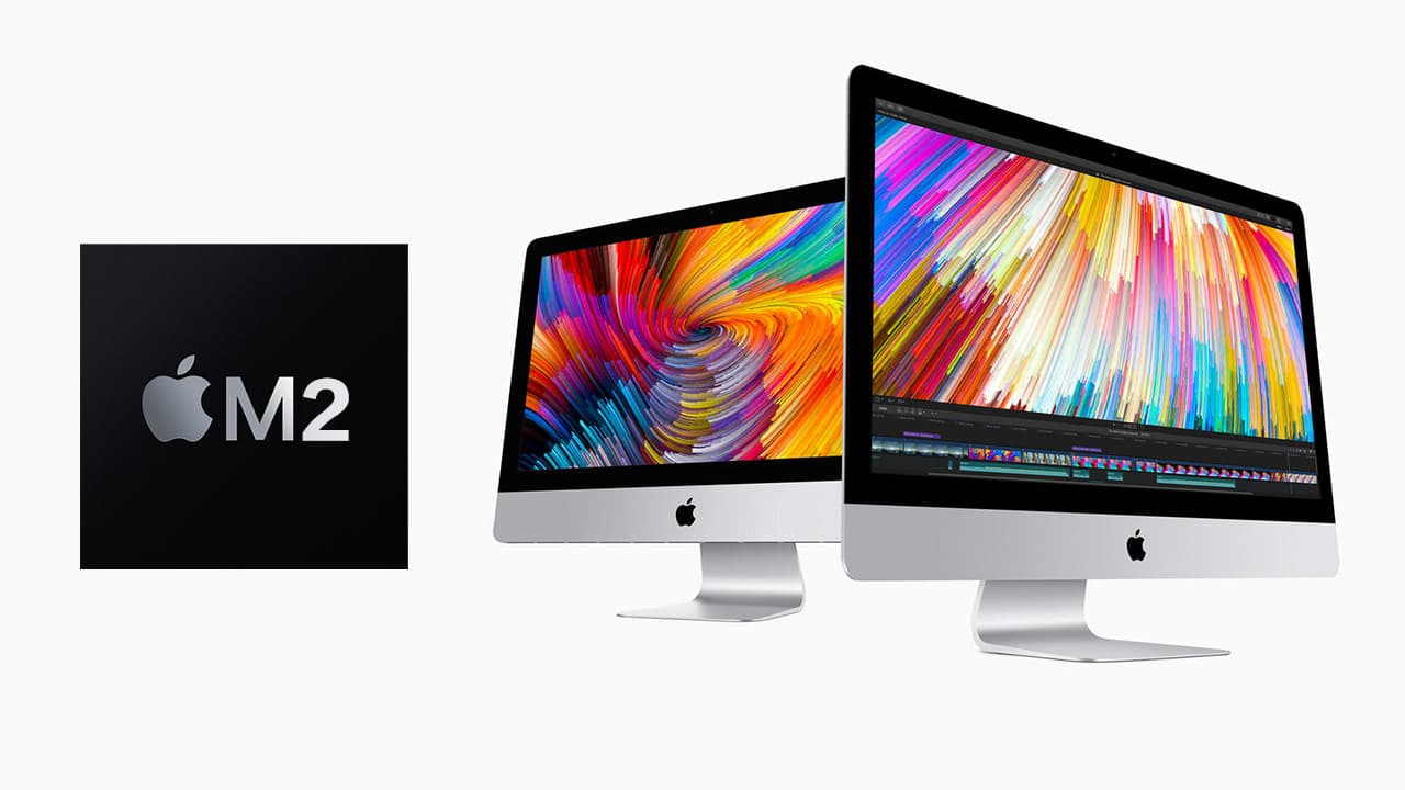 Apple M2 處理器將用於iMac上，預計2021下半年推出