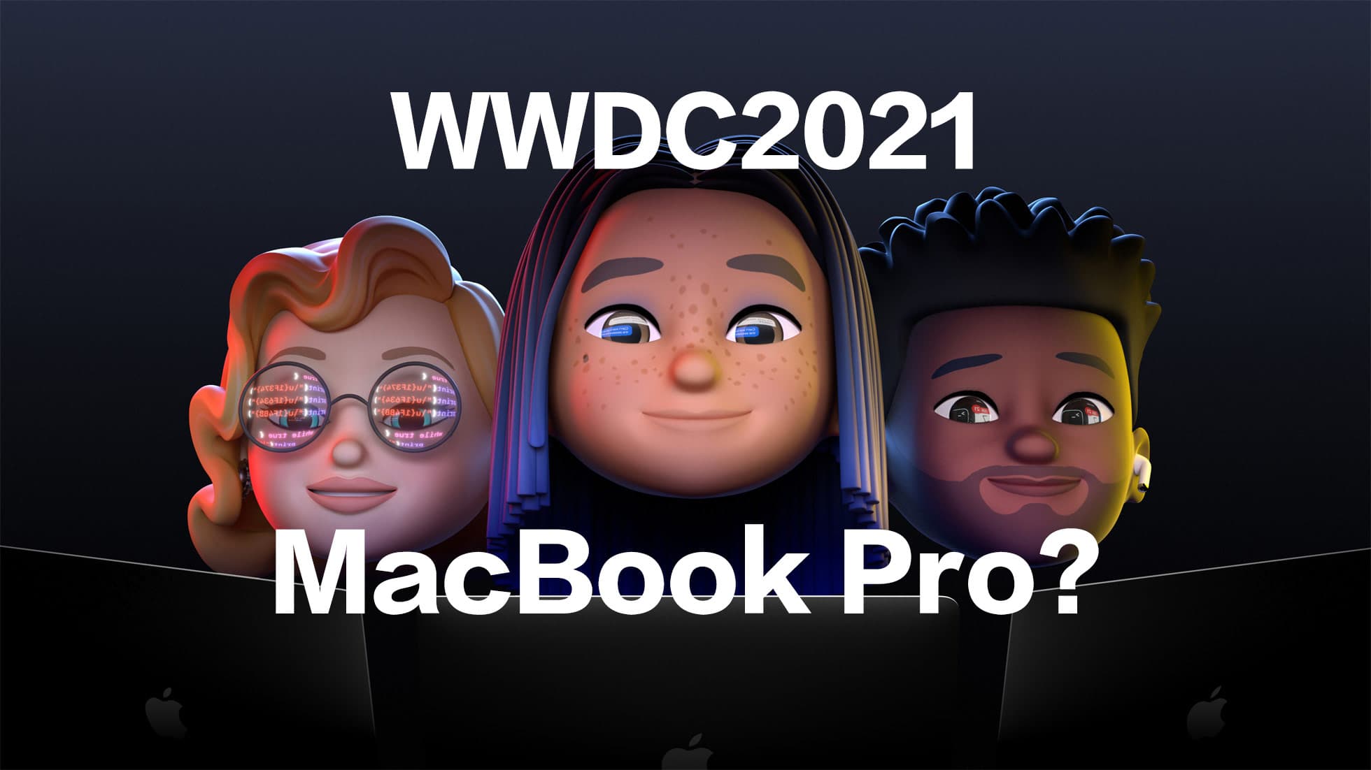 WWDC 2021宣傳圖藏彩蛋？暗示新款MacBook Pro 即將亮相