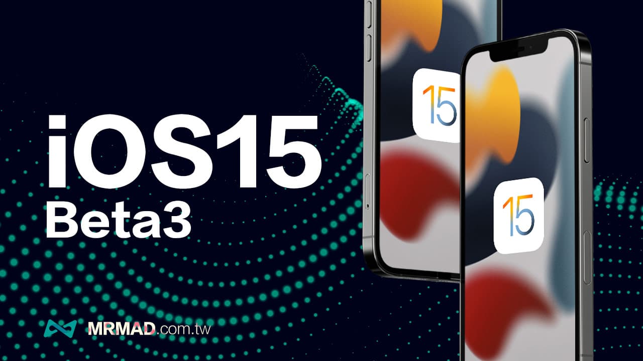 new edition ios 15 beta 3
