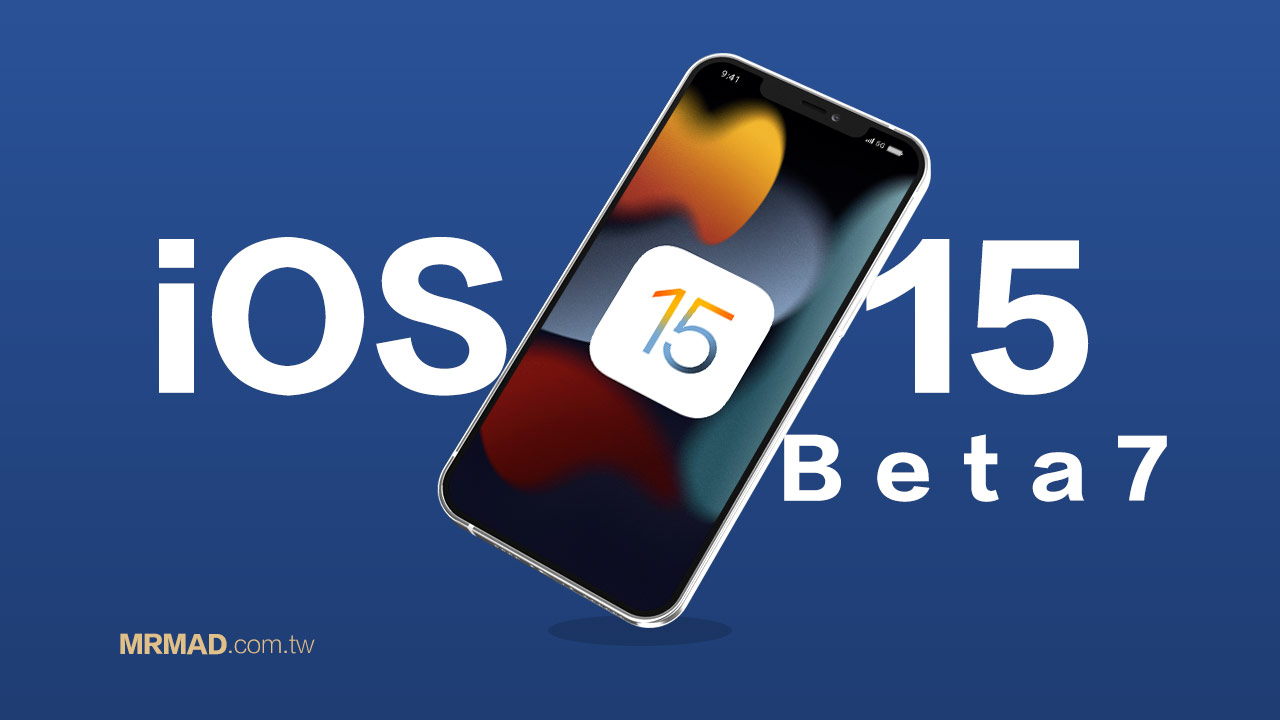 new ios 15 beta 7