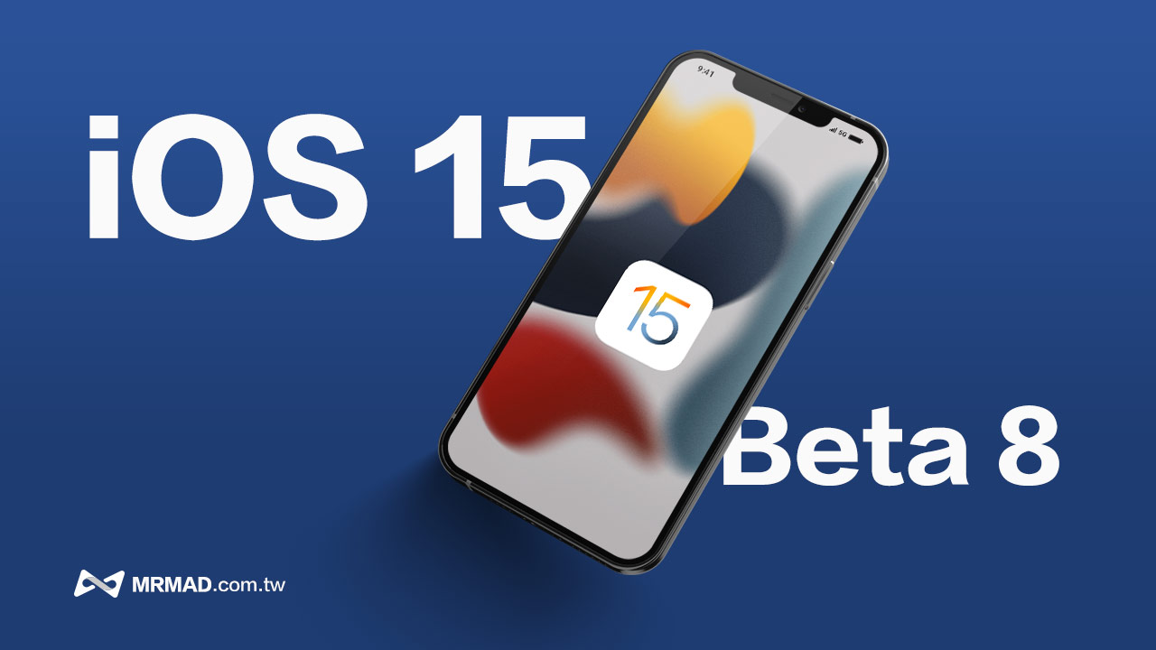 apple ios 15 beta 8 new