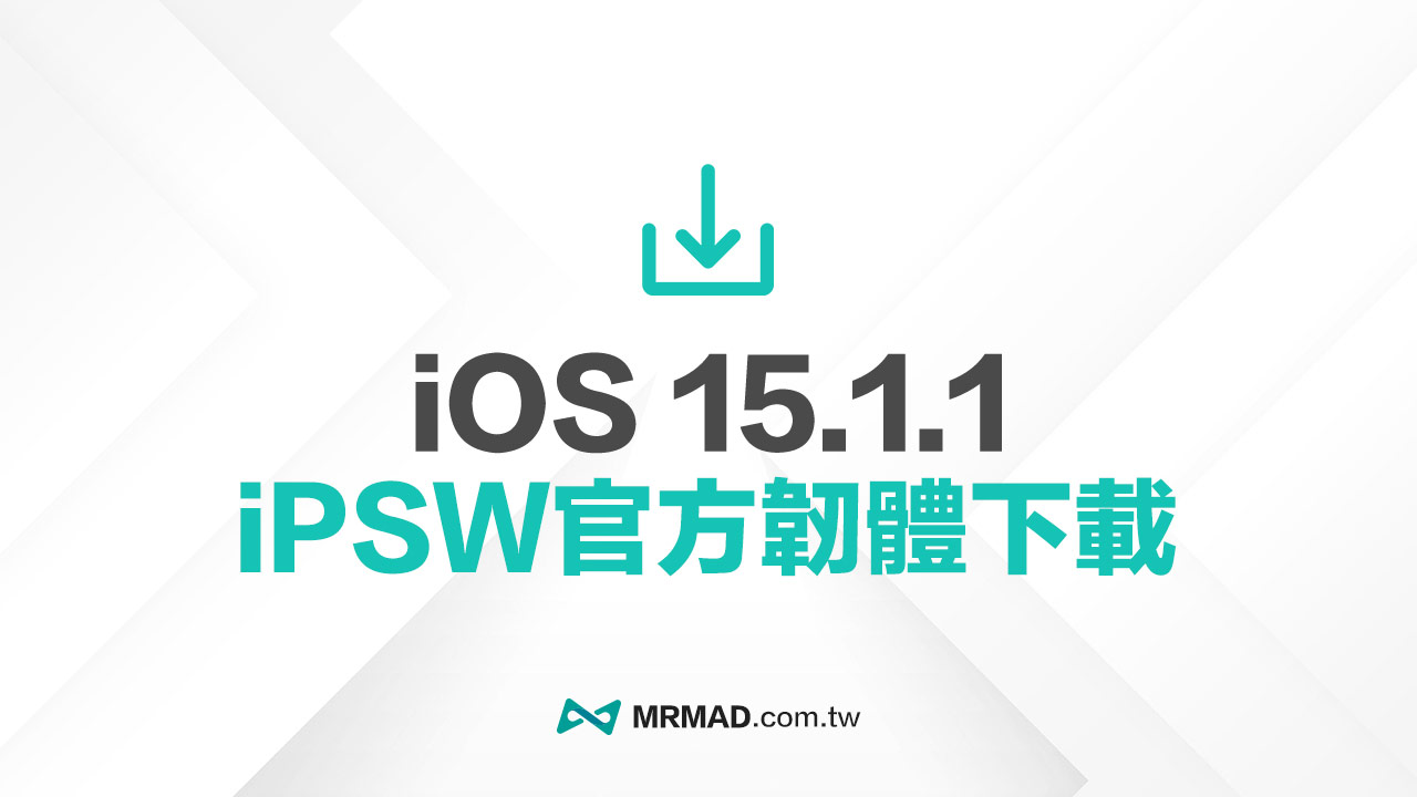 download apple ios 15 1 1 ipsw