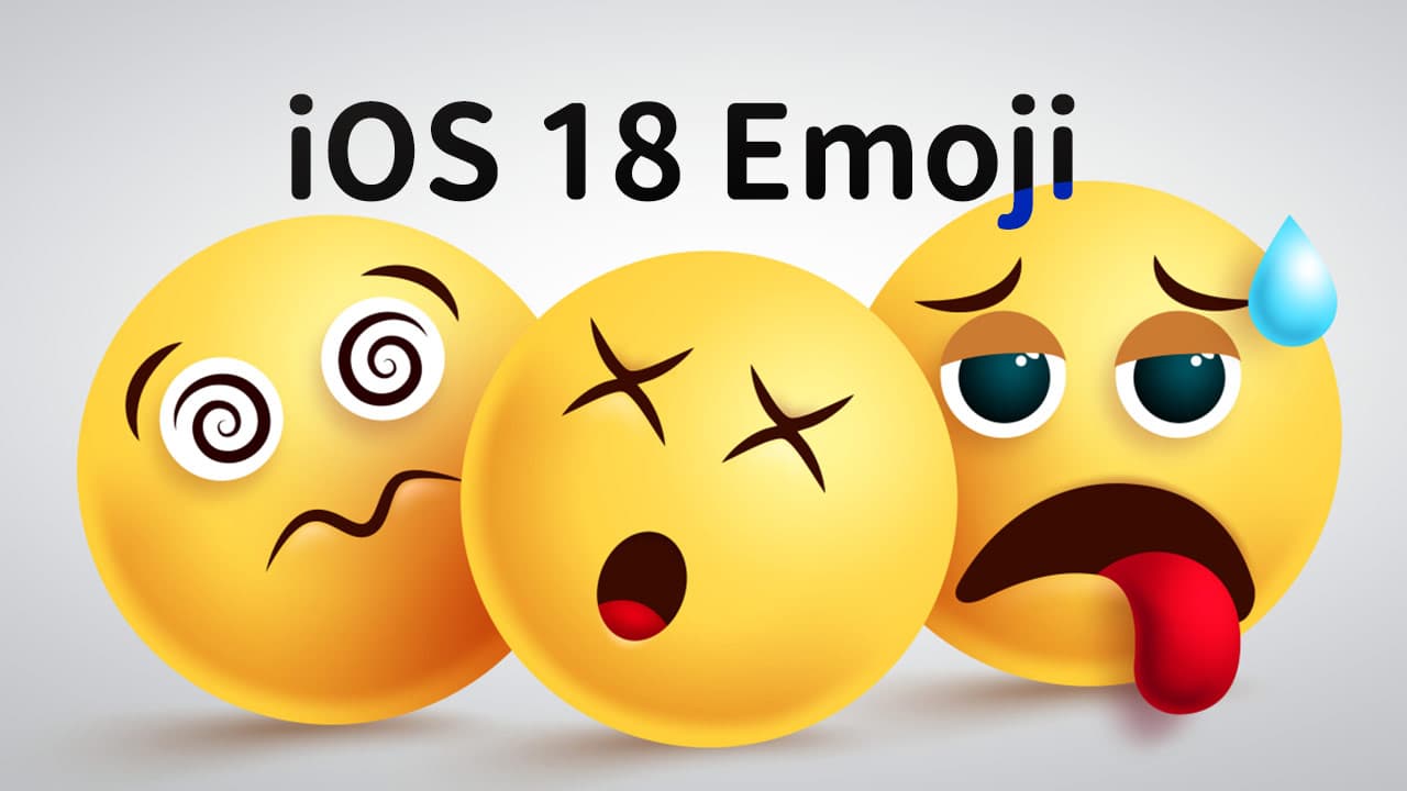 iOS 18新emoji有哪些？7組創意表情符號和推出時間曝光