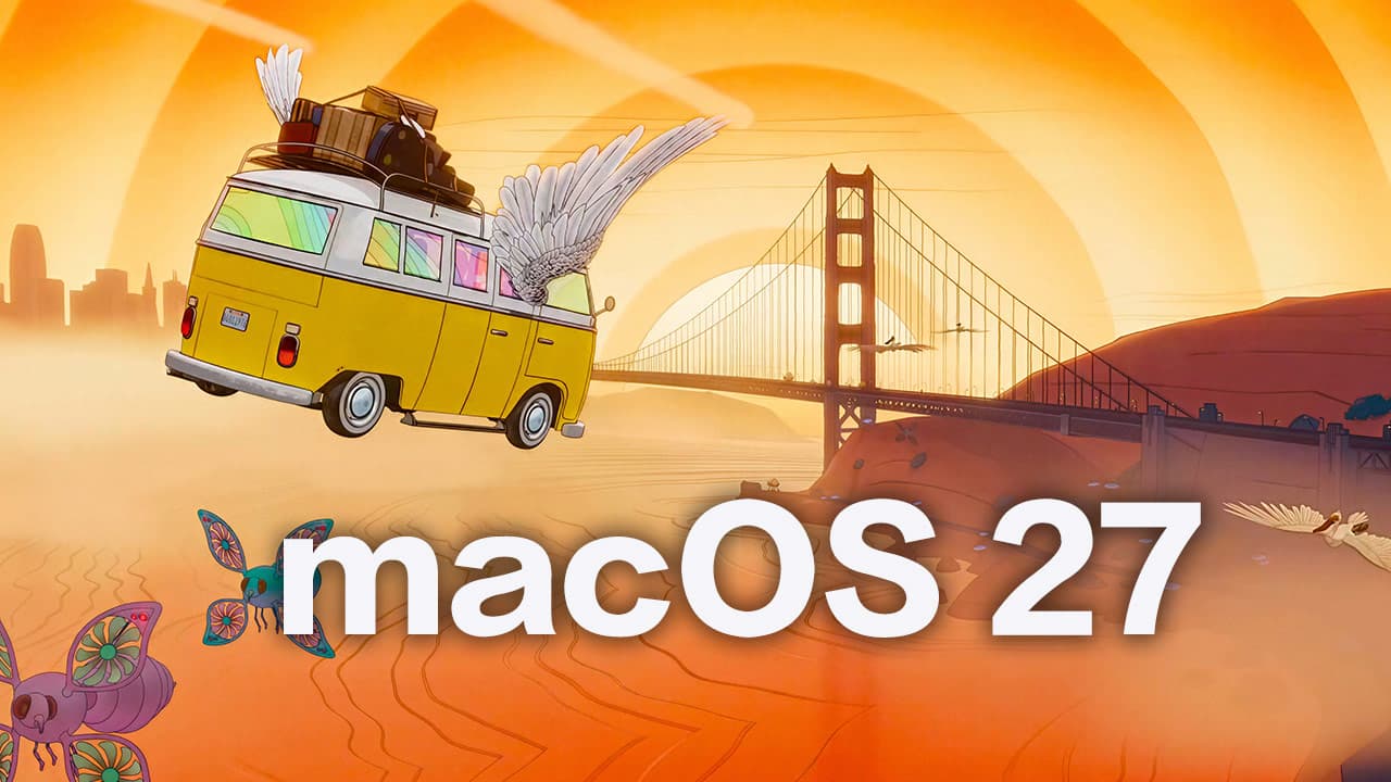 蘋果macOS 27新功能盤點!Siri AI、搜尋重構與介面全面升級